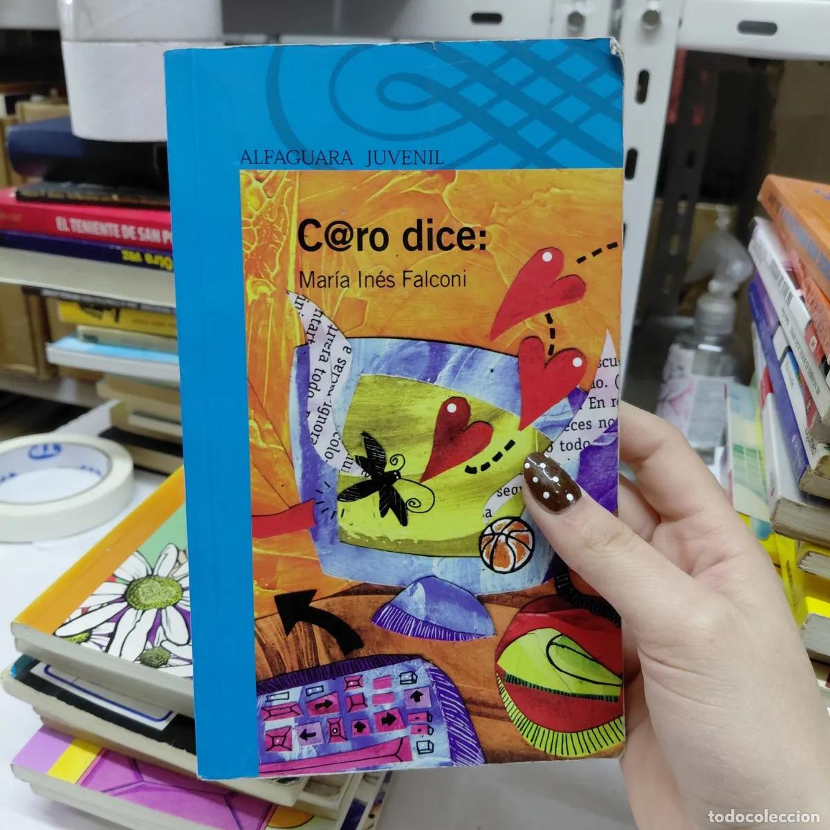 Libros: C@ro dice: (det.) - Maria Ines Falconi - Foto 1