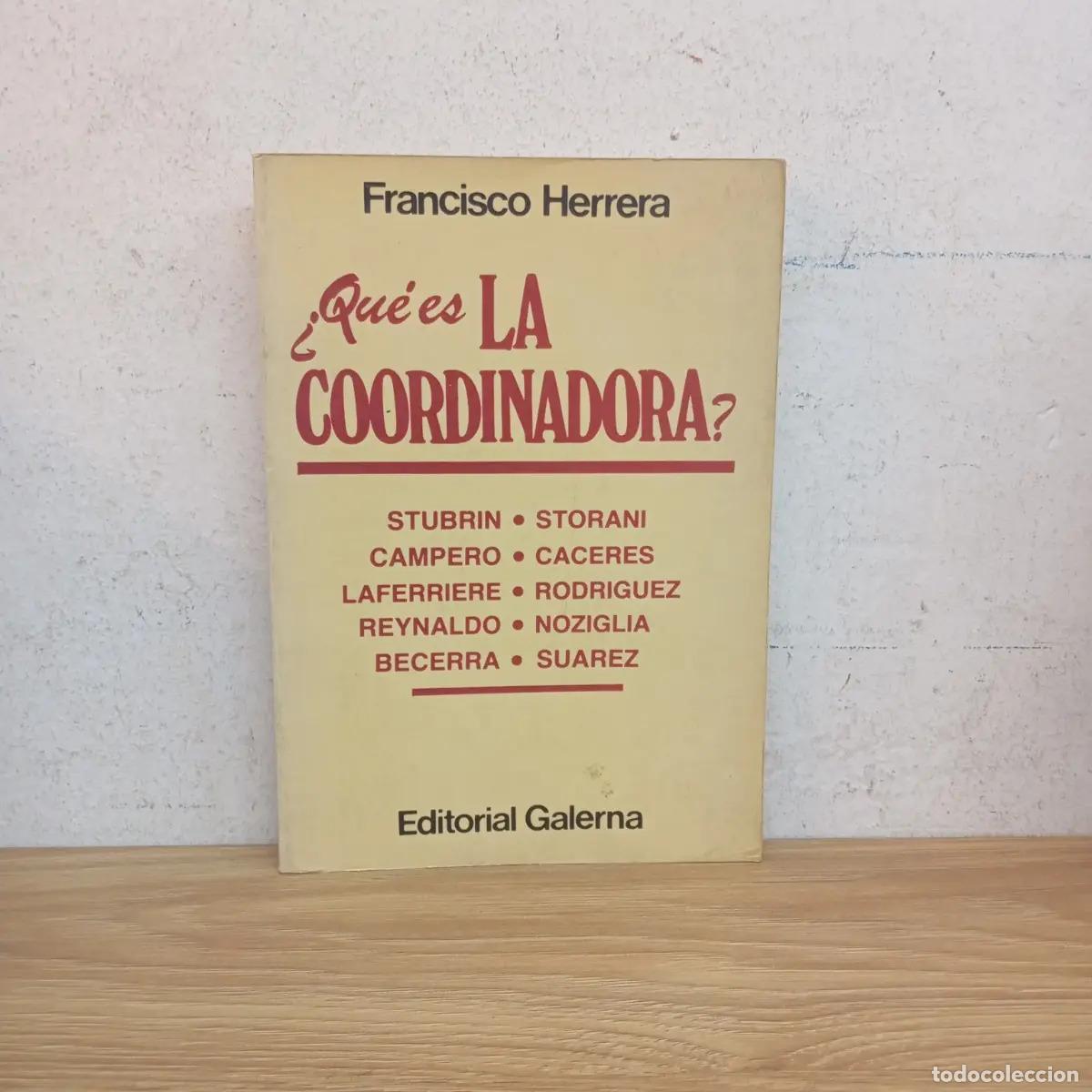 B&uuml;cher: &iquest;Qu&eacute; es la coordinadora? - Francisco Herrera