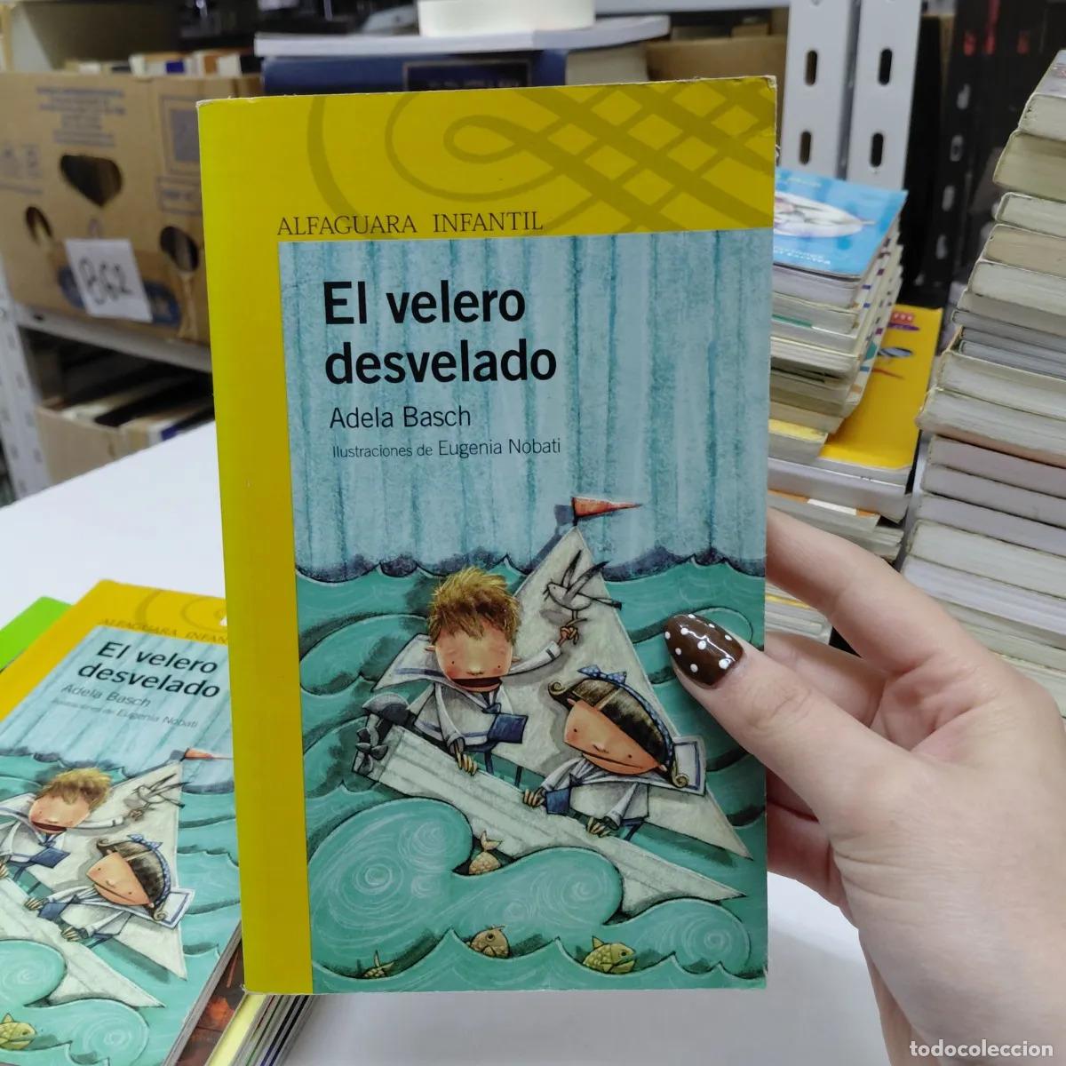 B&uuml;cher: El velero desvelado - Adela Basch