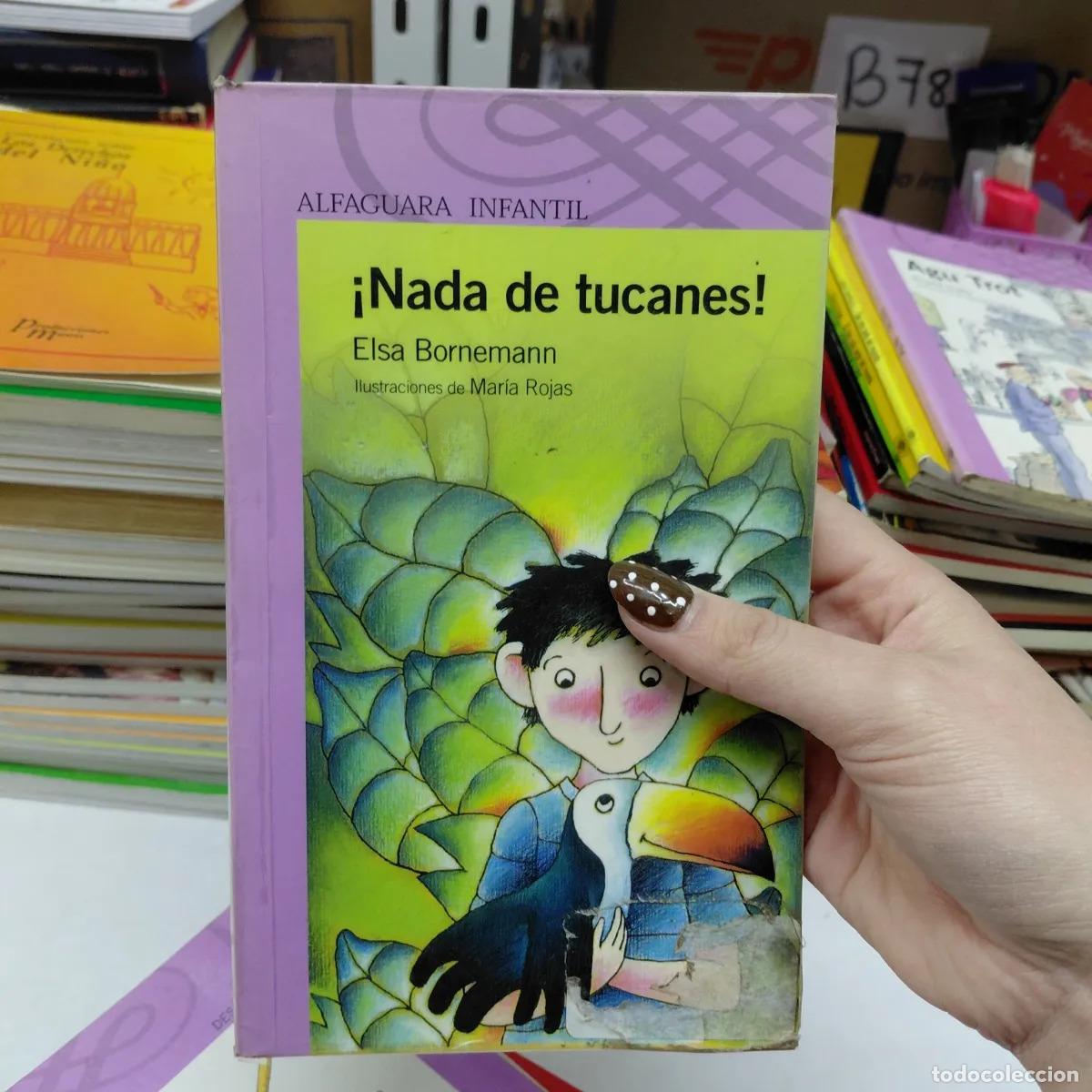 Libros: &iexcl;Nada de tucanes! (det.) - Bornemann - Foto 1