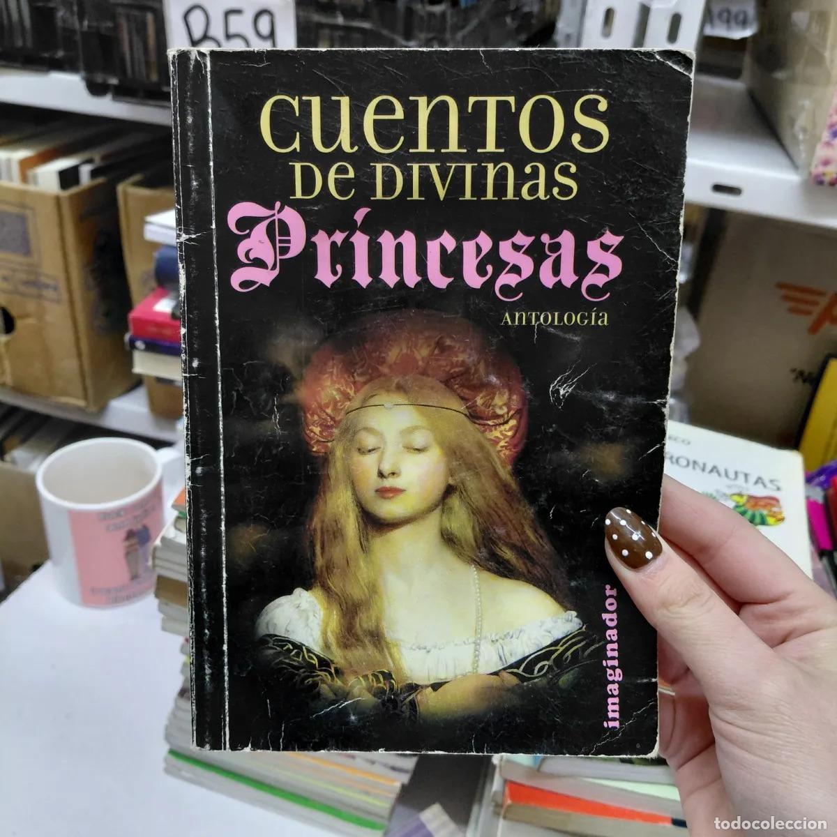 Libros: Cuentos de divinas princesas (det.) - Antologia - Foto 1
