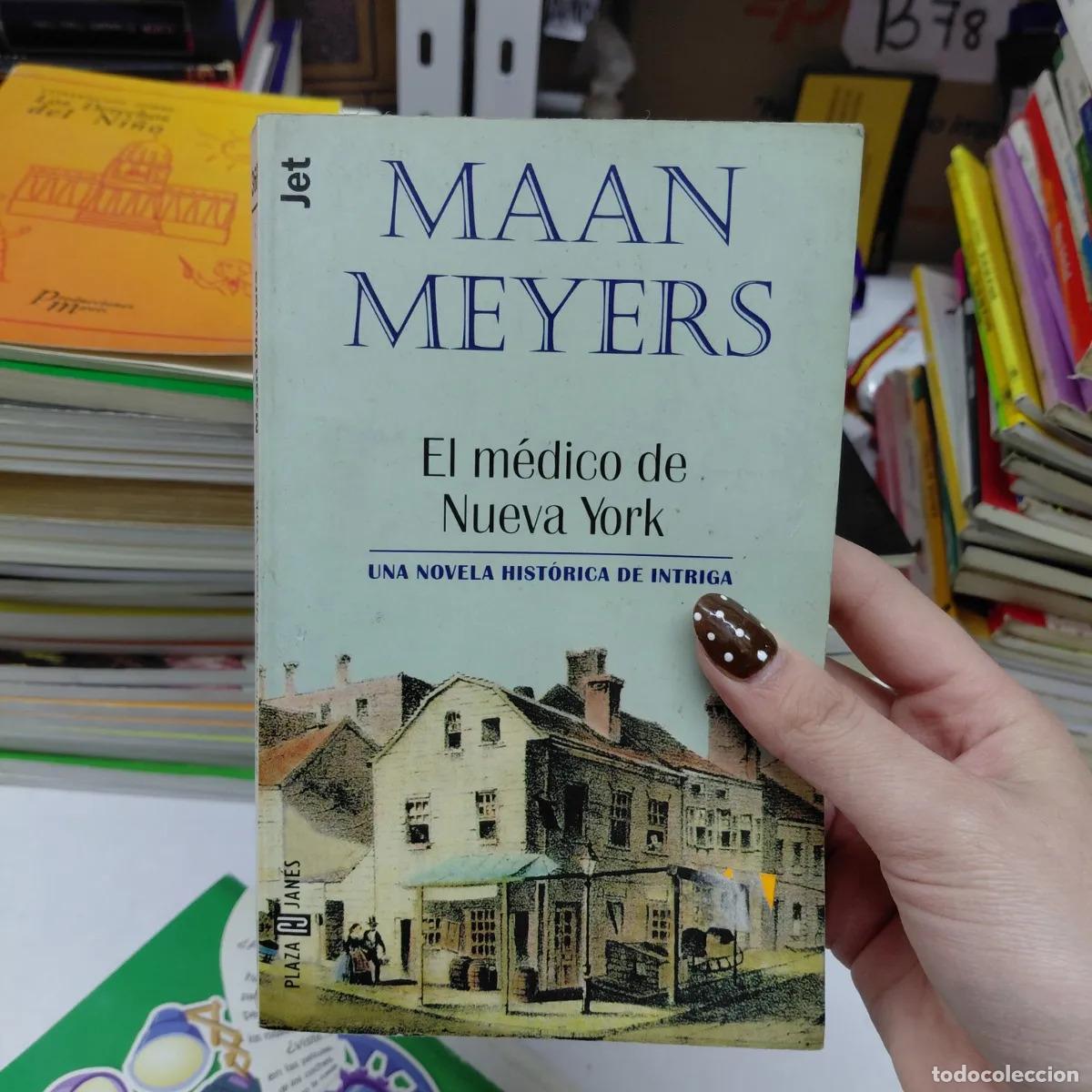 Livres: El medico de Nueva York - Maan Meyers