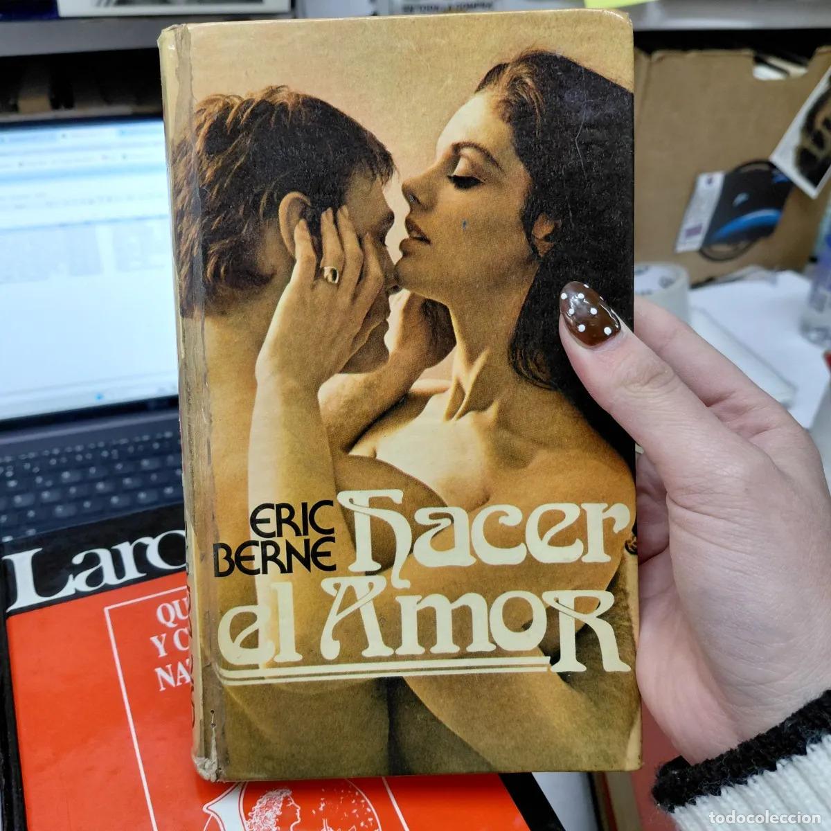 Libros: Hacer el amor (det.) - Eric Berne - Foto 1