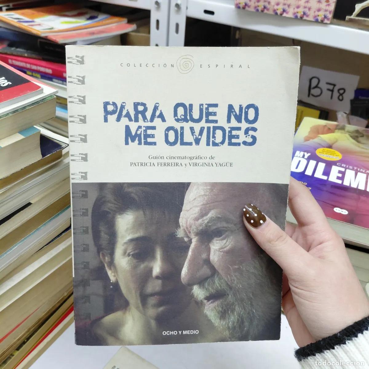 Libros: Para que no me olvides - Ferreira, Yague