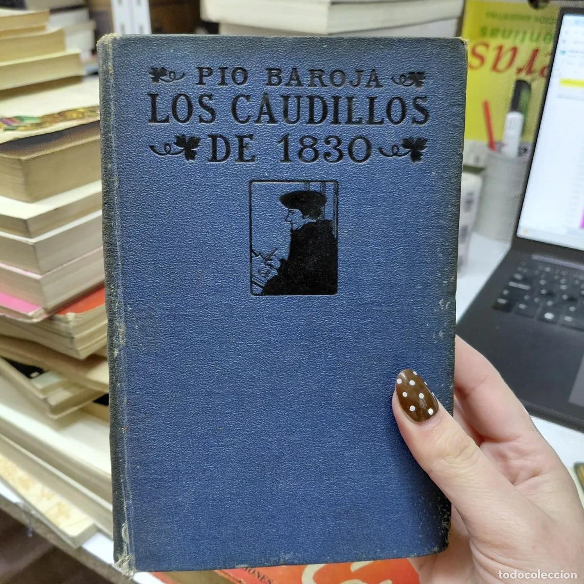 Libri di seconda mano: Los caudillos de 1830 (det) - Pio Baroja