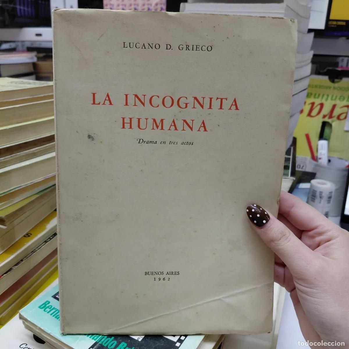 B&uuml;cher: La incognita humana - Grieco