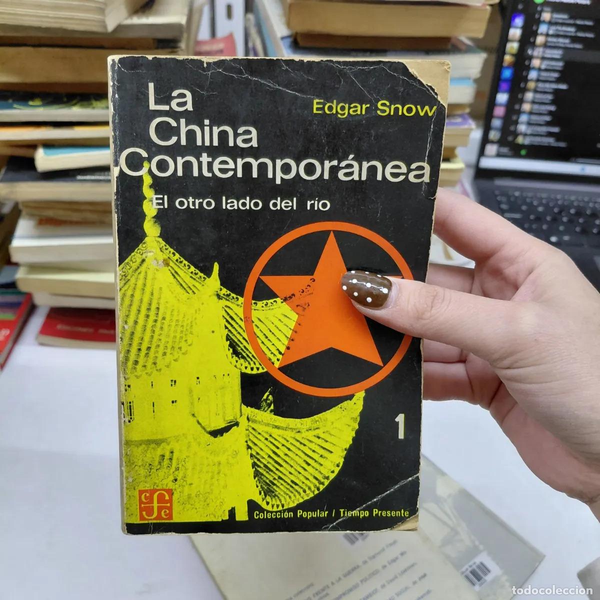 B&uuml;cher: La China contemporanea 1 - Edgar Snow