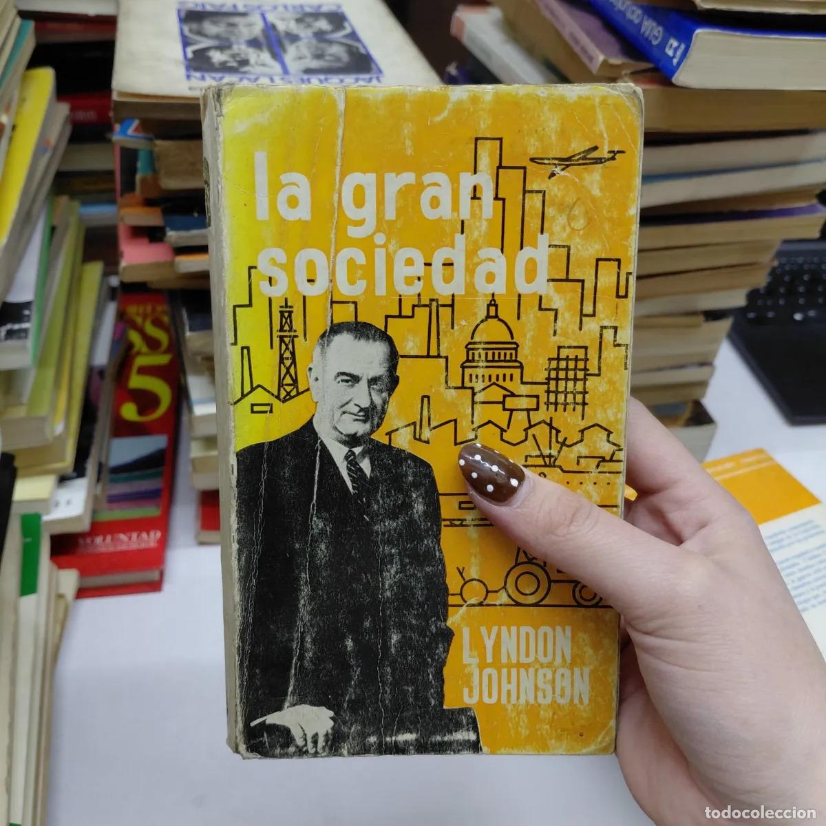 Libros: La gran sociedad (det.) - Johnson - Foto 1