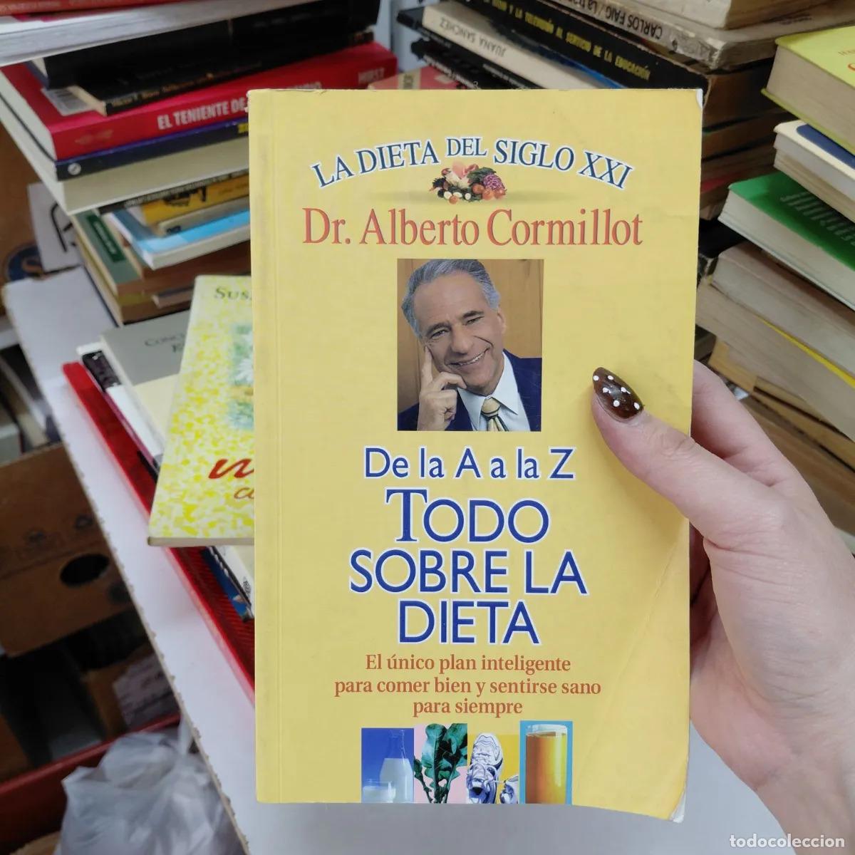 Libri di seconda mano: De la A a la Z: todo sobre la dieta - Cormillot