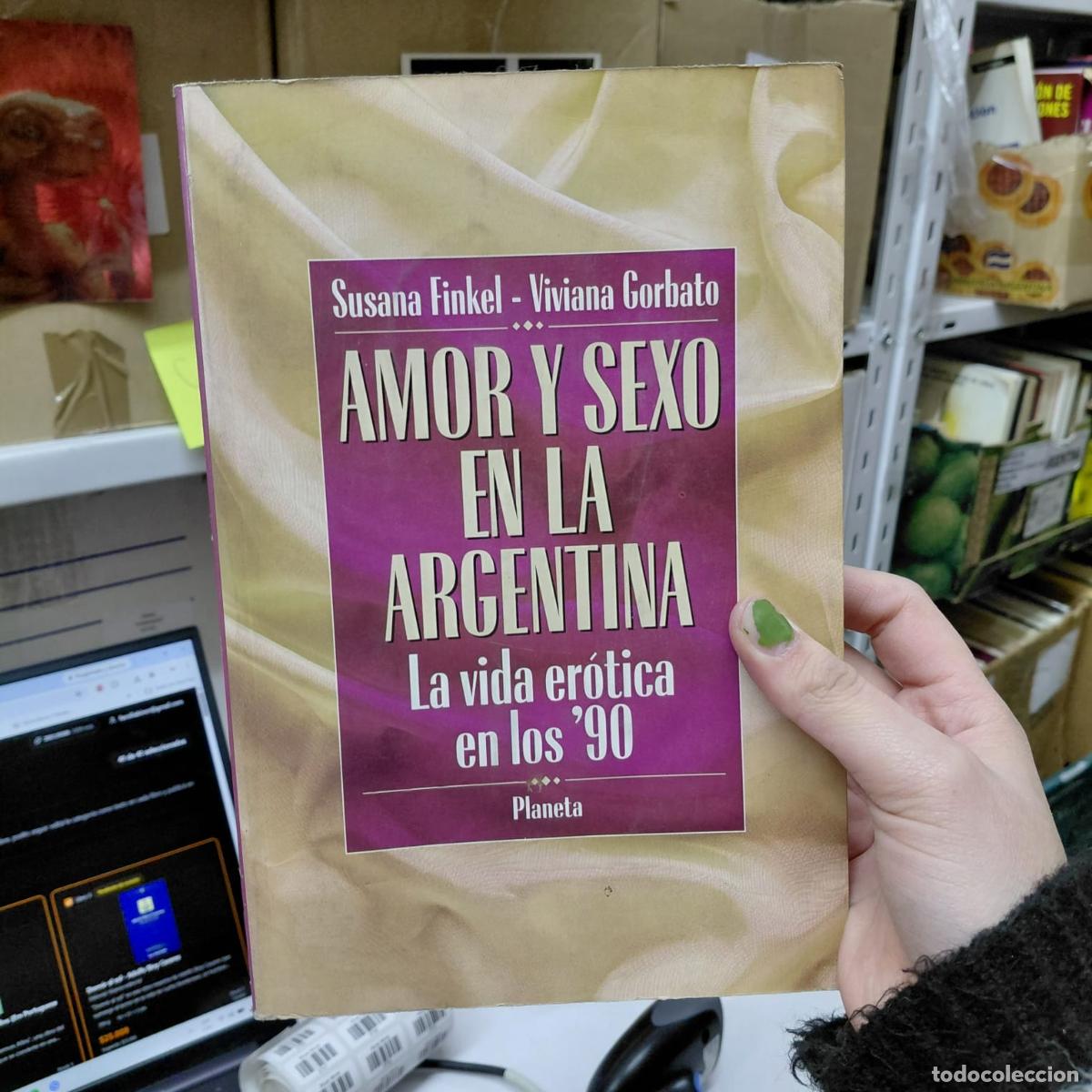 Libri di seconda mano: Amor Y Sexo En La Argentina (det.) - Finkel, Susa - Finkel, Susana &nbsp;- Gorbato, Viviana, 1950-2005 &nbsp;-