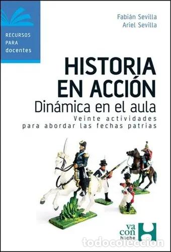Livros em segunda m&atilde;o: Historia En Accion: Dinamica En El Aula - Ariel Sevilla - Varios