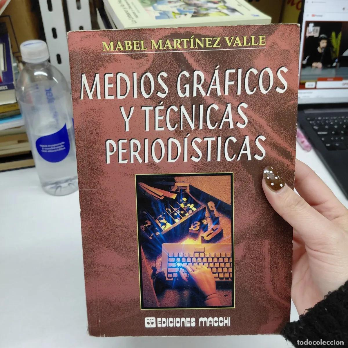 B&uuml;cher: Medios graficos y tecnicas periodisticas (det.) - Valle