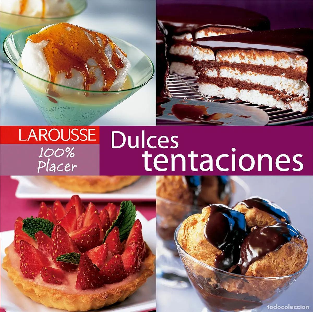 Libri di seconda mano: Dulces Tentaciones, De Ediciones Larousse. Editorial Larousse, Tapa Dura En Espa&ntilde;ol, 2014 - Vvaa