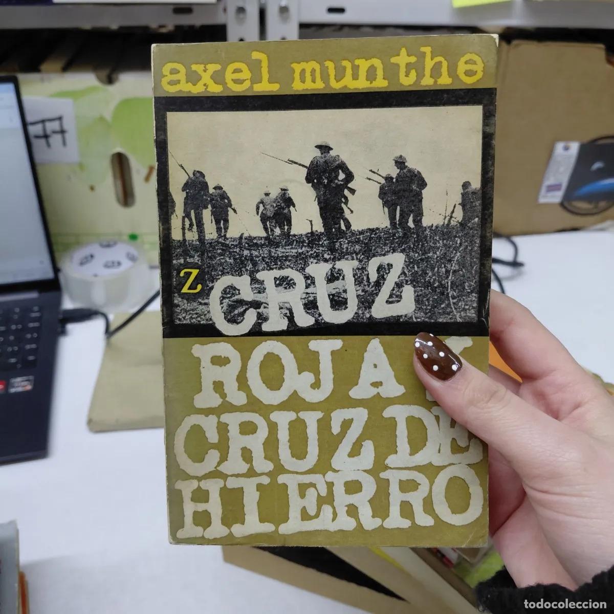 Libri di seconda mano: Cruz roja y cruz de hierro - Axel Munthe