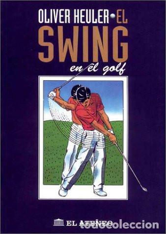 Libros: El Swing En El Golf - Oliver Heuler - Oliver Heuler - Foto 1