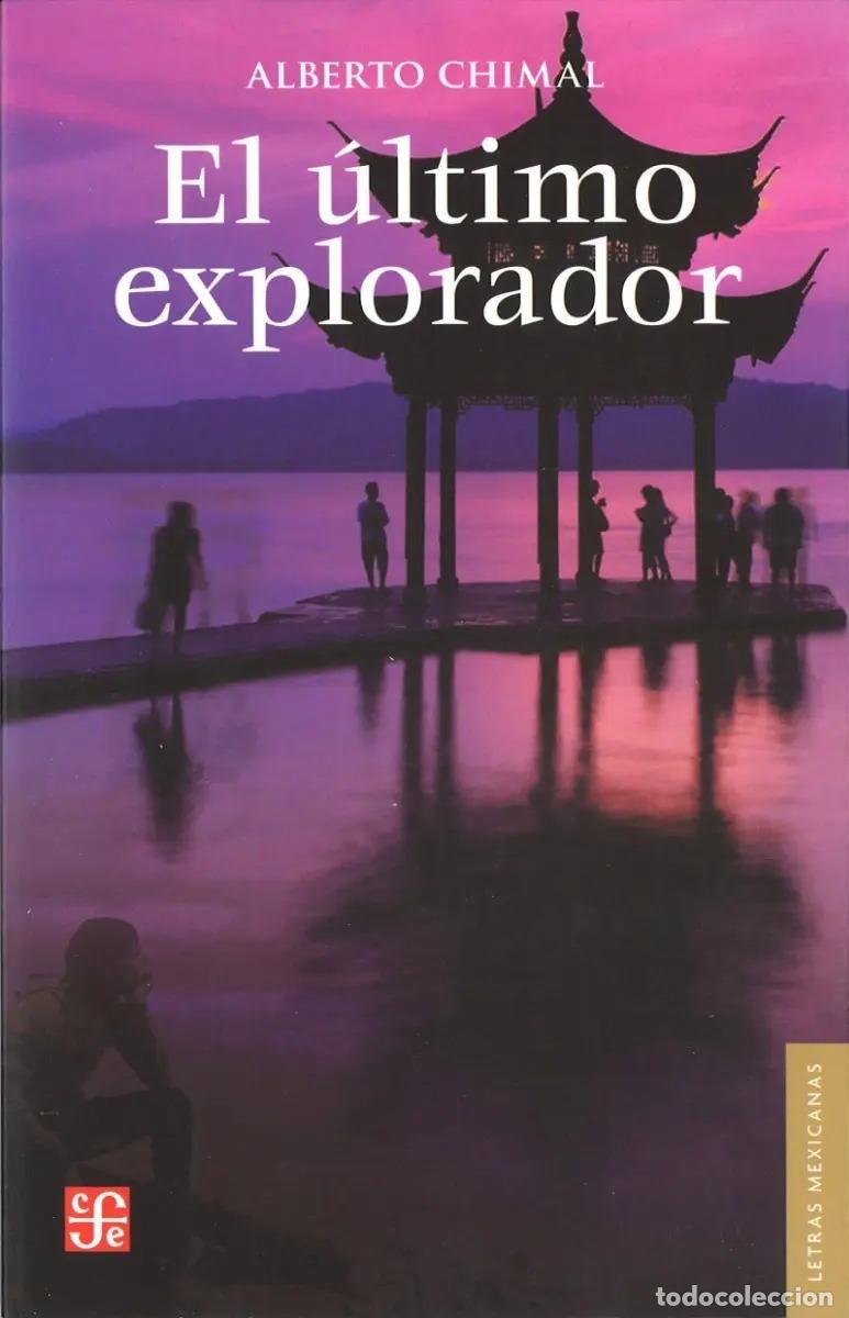 Libros: El &Uacute;ltimo Explorador - Alberto Chimal - Alberto Chimal - Foto 1