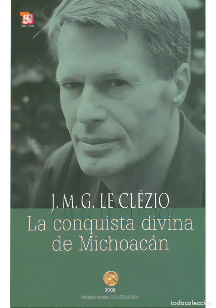 Libri di seconda mano: La Conquista Divina De Michoac&aacute;n, De Jean Marie G. Le Cl&eacute;zio. Serie 9681619978, Vol. 1. Editorial Fo
