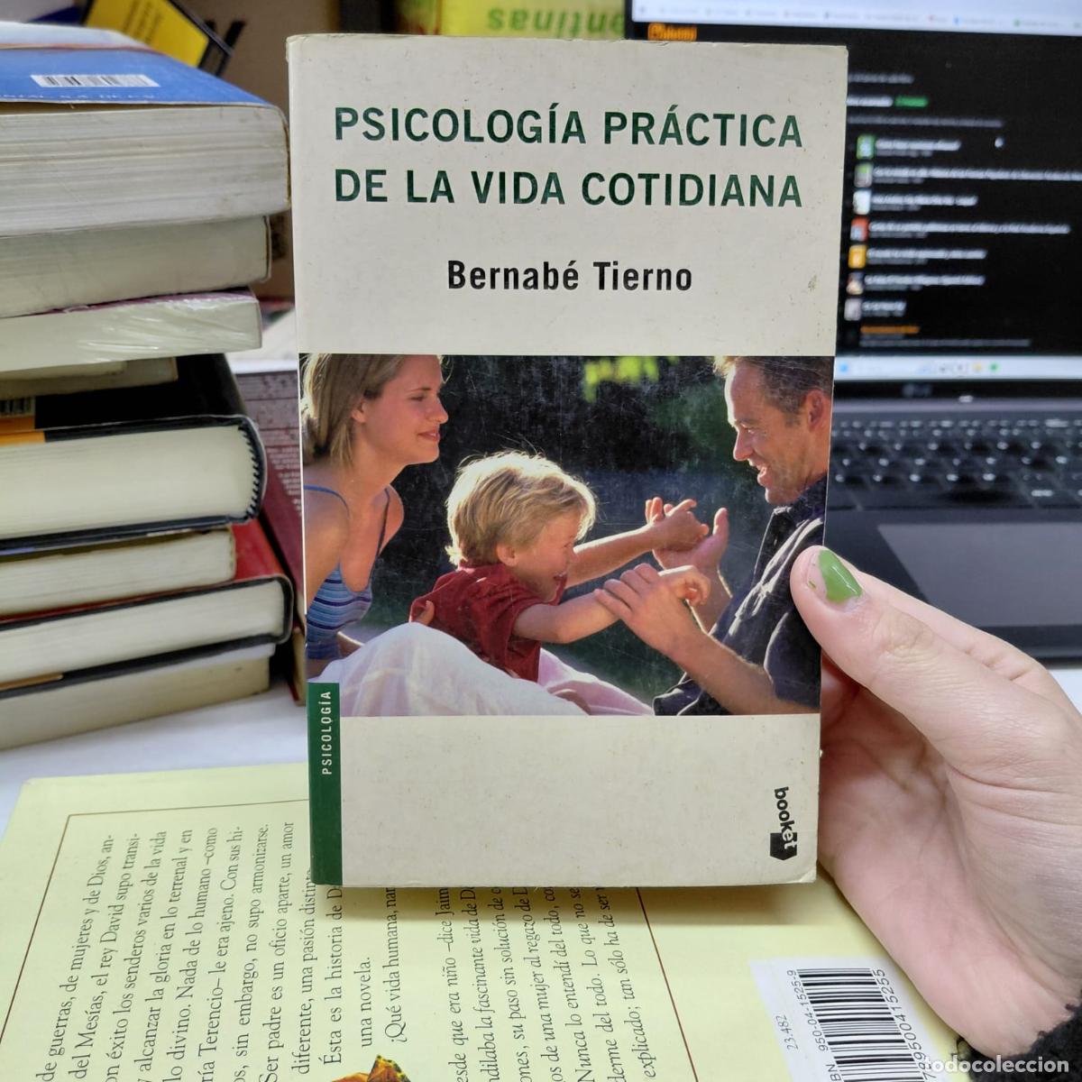 Libri di seconda mano: Psicolog&iacute;a Pr&aacute;ctica De La Vida Cotidiana - Bernab&eacute; Tierno - Bernab&eacute; Tierno