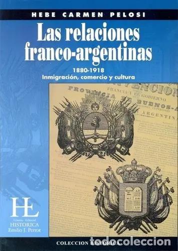 Livros em segunda m&atilde;o: Las Relaciones Franco-argentinas 1880-1918: Inmigracion, Com - Unknown