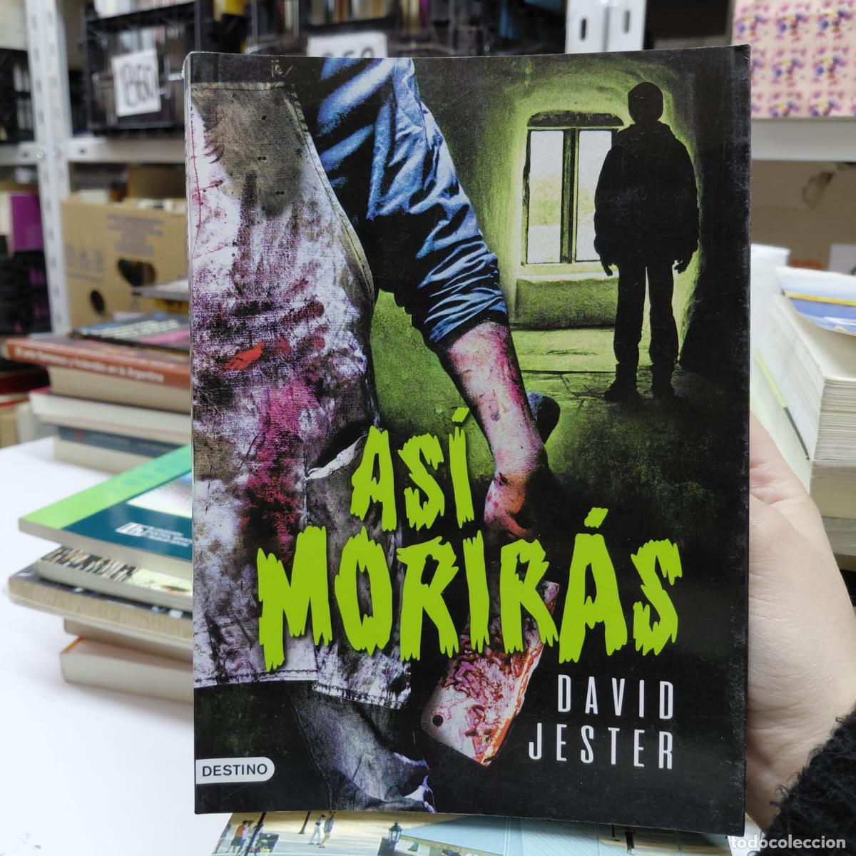 Libri di seconda mano: As&iacute; Morir&aacute;s - Thriller De David Jester - Jester, David