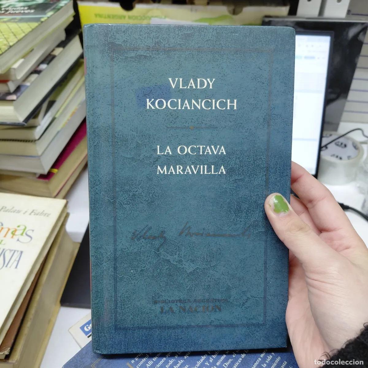Libri di seconda mano: La octava maravilla - Vlady Kociancich