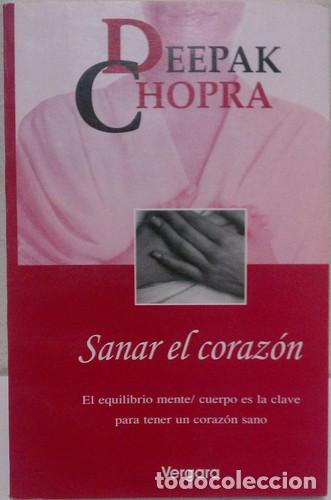 Livres: Sanar El Coraz&oacute;n - Deepak Chopra - Deepak Chopra