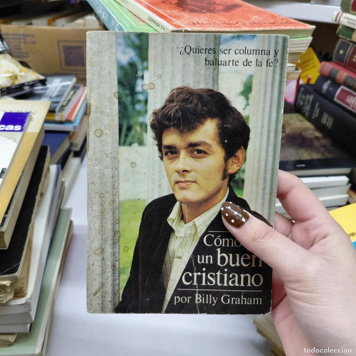 Libros: Como ser un buen cristiano - Billy Graham - Foto 1