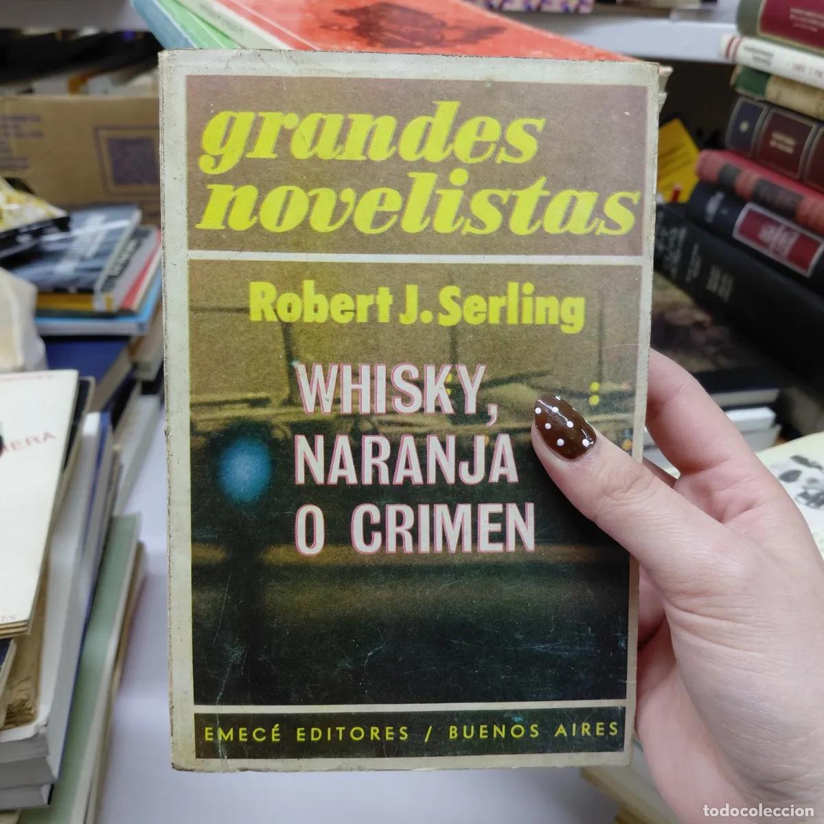 Libros: Whisky, naranja o crimen - Robert Serling