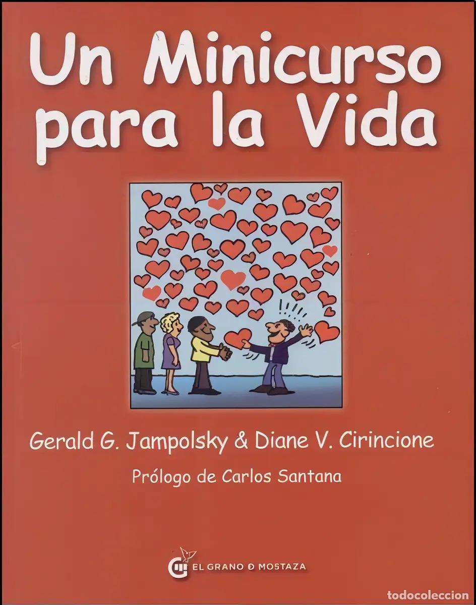 B&uuml;cher: Un Minicurso Para La Vida - Gerald Jampolsky - Gerald Jampolsky