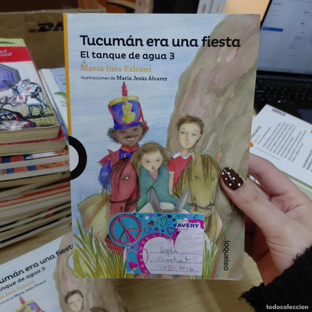 Libros: Tucuman era una fiesta (det.) - Maria Ines Falconi
