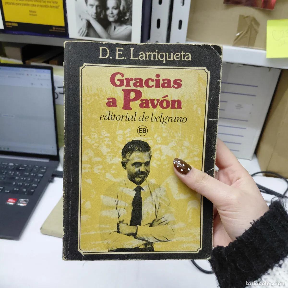 Libros: Gracias a Pavon - D. E. Larriqueta - Foto 1