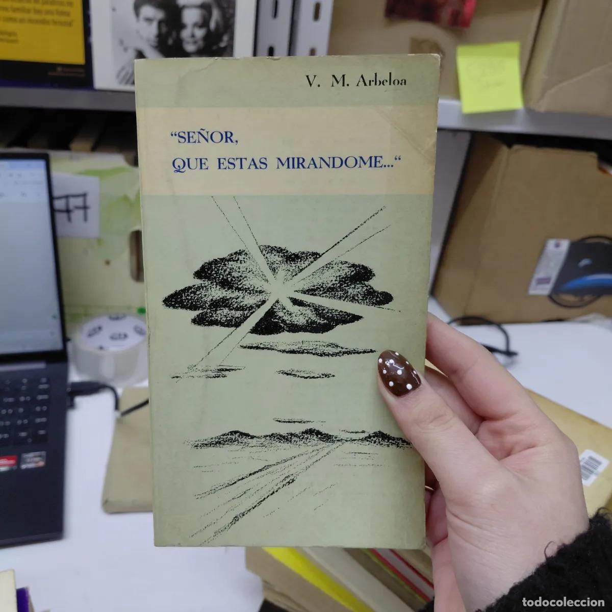 Libros: Se&ntilde;or, que estas mirandome - V. M. Arbeloa - Foto 1