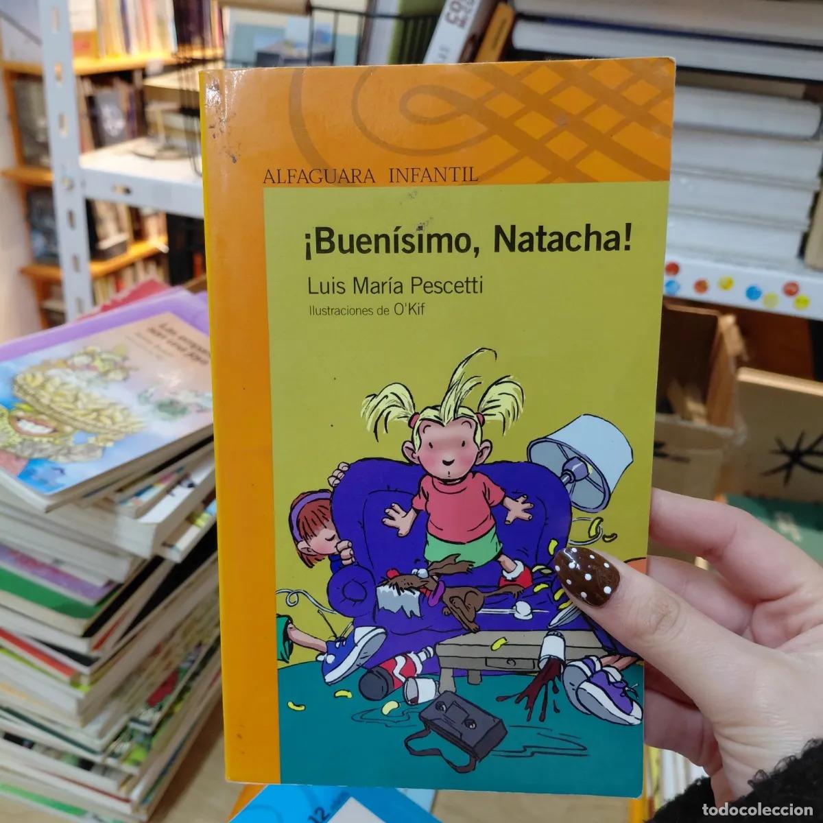 Libros: Buenisimo, Natacha (det.) - Luis Maria Pescetti - Foto 1