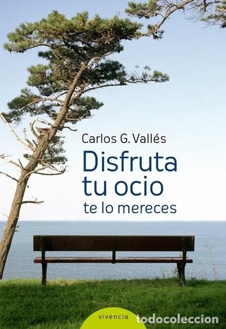B&uuml;cher: Disfruta Tu Ocio - Carlos Gonzalez Valles - GONZALEZ VALLE, CARLOS
