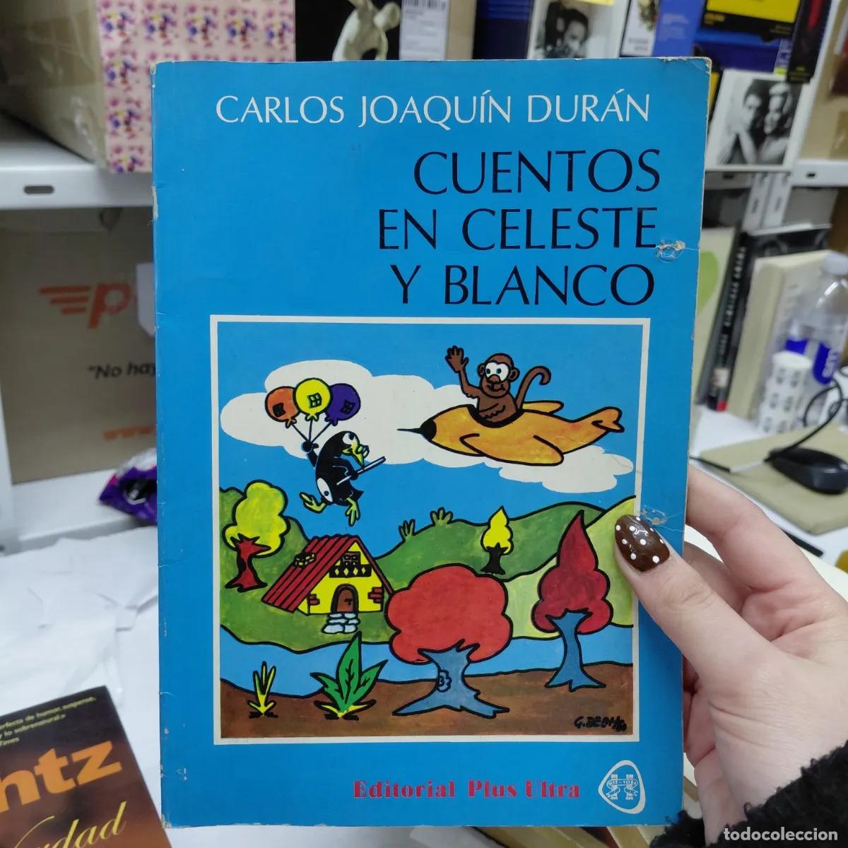 Libros: Cuentos en celeste y blanco (det.) - Carlos Joaquin Duran - Foto 1