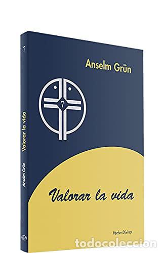 Libros: Valorar La Vida - Anselm Gr&uuml;n - Anselm Gr&uuml;n - Foto 1