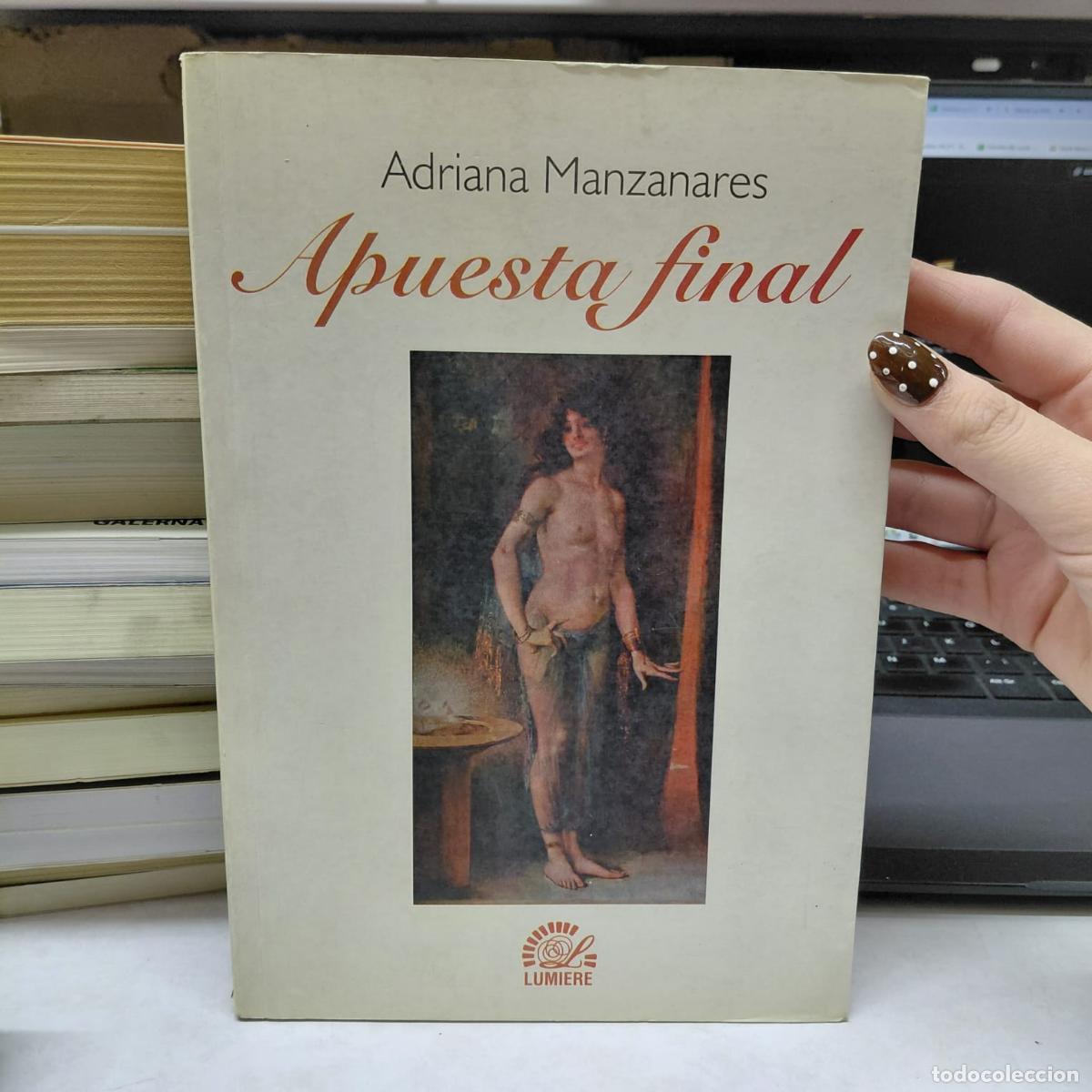 Libros: Apuesta Final - Adriana Manzanares - Adriana Manzanares
