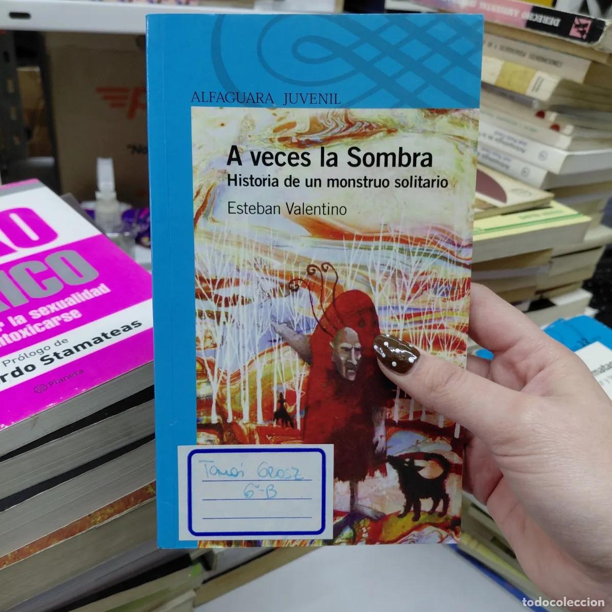 Libros: A veces la sombra (det.) - Esteban Valentino - Foto 1