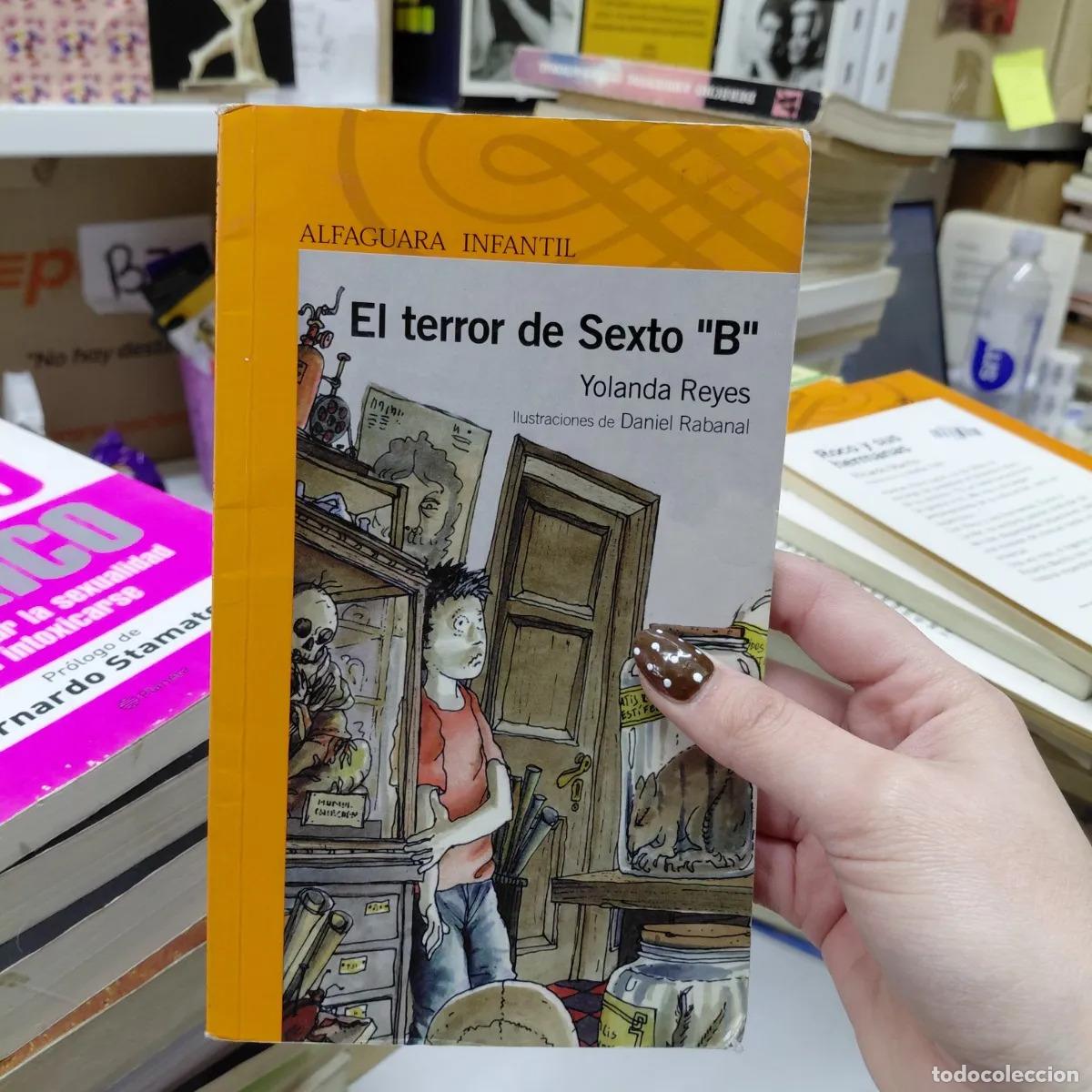 Libri di seconda mano: El terror de sexto B (det.) - Yolanda Reyes
