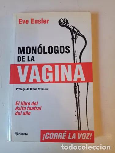 Libros: Oferta Libro Mon&oacute;logos De La Vagina, De Eve Ensler. Planeta - Ensler, Eva