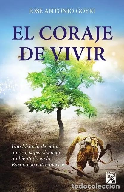 Libri di seconda mano: El Coraje De Vivir - Goyri - Goyri
