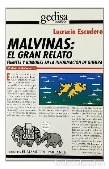 Libri di seconda mano: Malvinas El Gran Relato : Fuentes Y Rumores En La Informaci&oacute; - Lucrecia Escudero