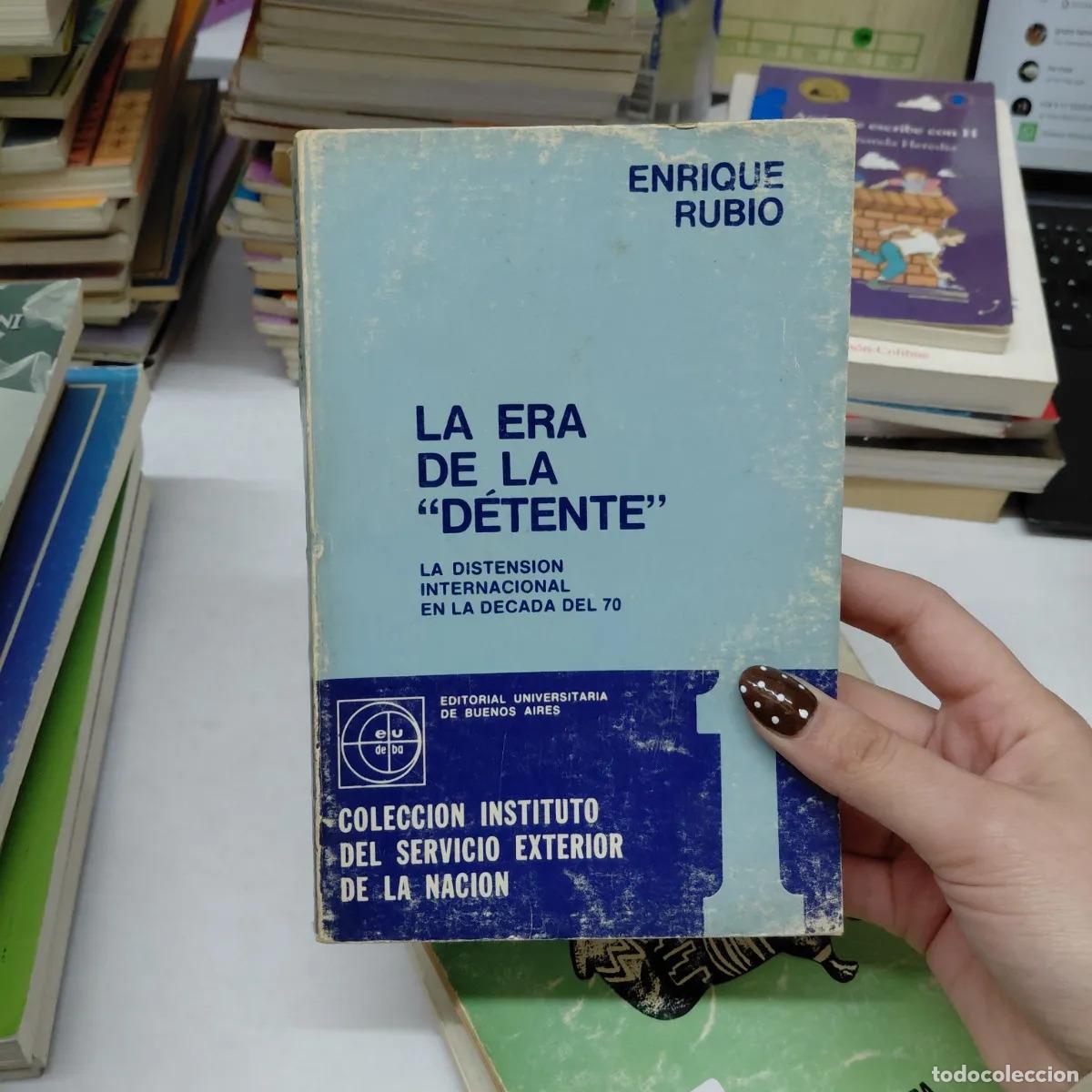 Libros: La era de la Detente - Enrique Rubio - Foto 1