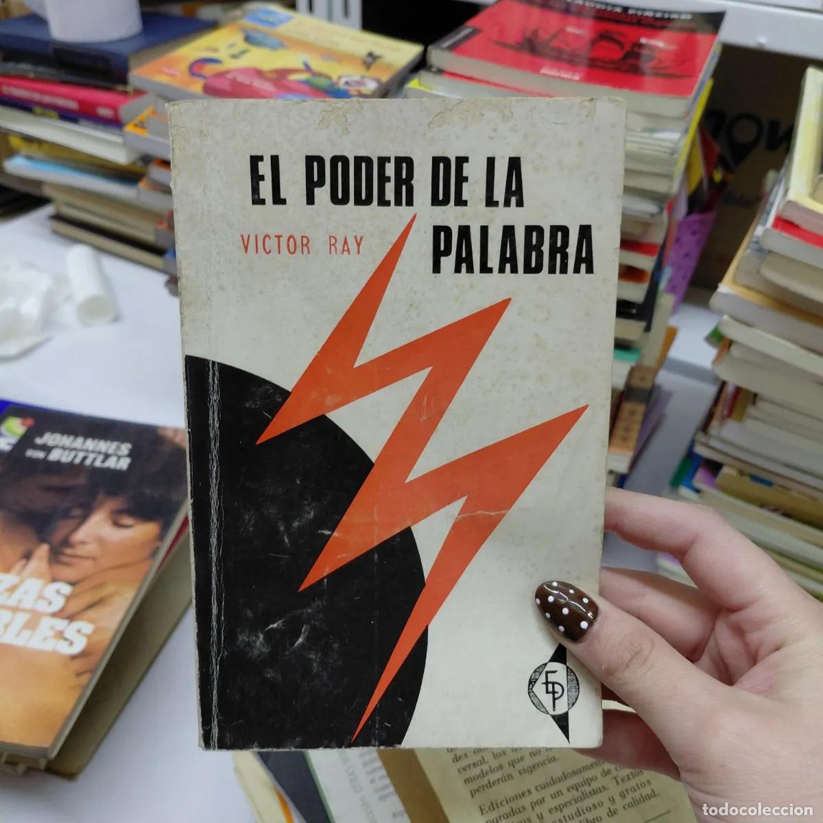 Libri di seconda mano: El poder de la palabra (det.) - Victor Ray