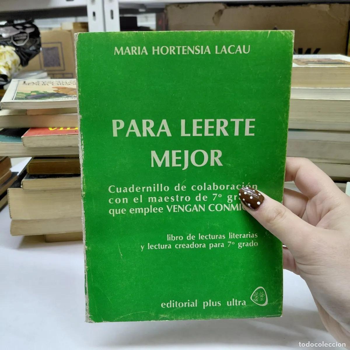 Livros em segunda m&atilde;o: Para leerte mejor - Maria Hortensia Lacau