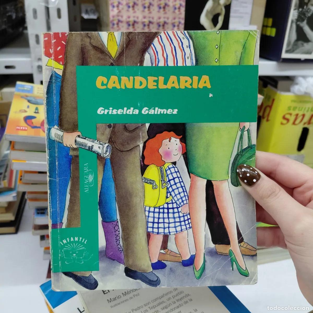 Livros em segunda m&atilde;o: Candelaria - Griselda Galmez