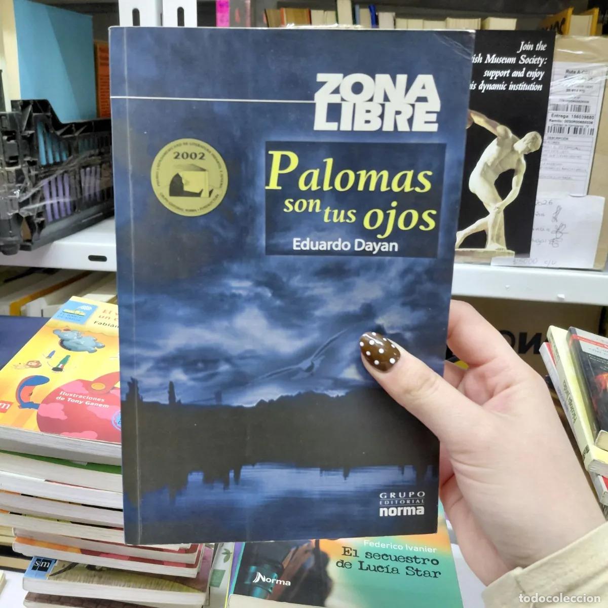 B&uuml;cher: Palomas son tus ojos - Eduardo Dayan