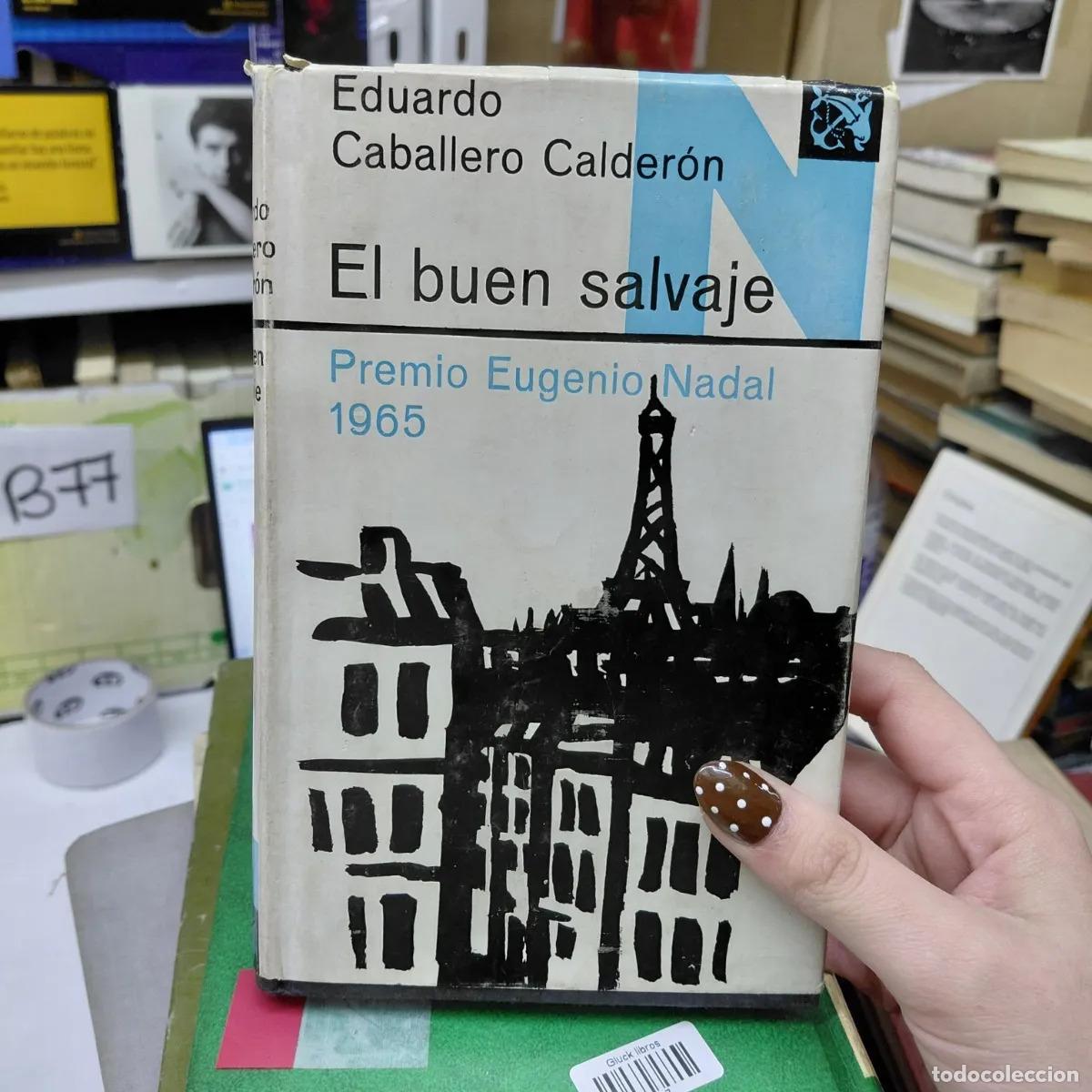 Libri di seconda mano: El buen salvaje - Eduardo Caballero Calderon