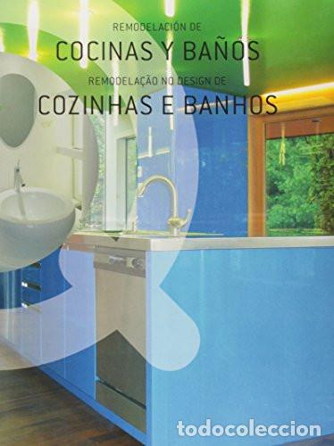 Libros: Remodelaci&oacute;n De Cocinas Y Ba&ntilde;os - Daniela Santos Quartino, M - Daniela Santos Quartino, Marta Serrat