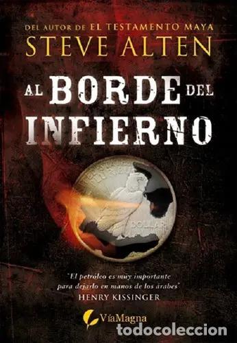 Livros em segunda m&atilde;o: Al Borde Del Infierno, De Alten, Steve. Editorial V&iacute;a Magna, Tapa Blanda En Espa&ntilde;ol, 2009 - Steve Al